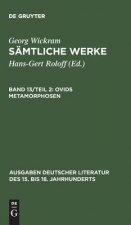 Samtliche Werke, Band 13/Teil 2, Ovids Metamorphosen
