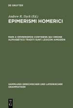 Epimerismi Homerici, Pars 2, Epimerismos Continens Qui Ordine Alphabetico Traditi Sunt. Lexicon Aimodein