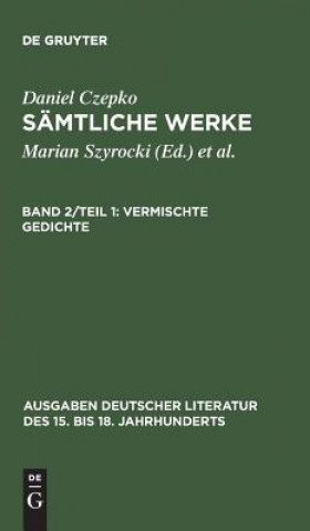 Samtliche Werke, Band 2/Teil 1, Vermischte Gedichte