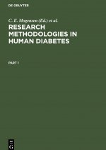 Research Methodologies in Human Diabetes. Part 1