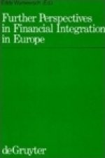 Further Perspectives in Financial Integration in Europe