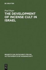 Development of Incense Cult in Israel