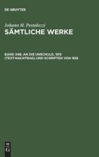 Samtliche Werke, Band 24B, An die Unschuld, 1815 (Text-Nachtrag) und Schriften von 1816