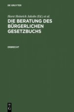 Die Beratung des Burgerlichen Gesetzbuchs, Erbrecht