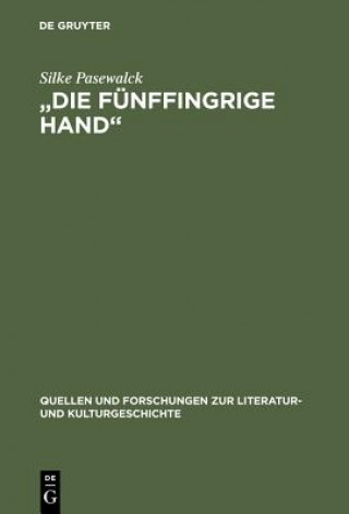 Die Funffingrige Hand