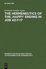 Hermeneutics of the 'Happy' Ending in Job 42:7-17