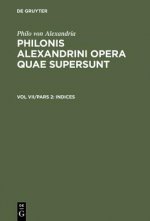 Philonis Alexandrini opera quae supersunt, Vol VII/Pars 2, Indices