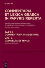 Commentaria et lexica Graeca in papyris reperta (CLGP), Volume 4, Comoedia et mimus
