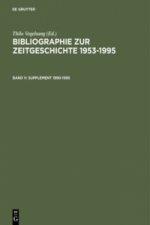 Bibliographie zur Zeitgeschichte 1953-1995, Band V, Supplement 1990-1995