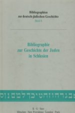 Bibliographie Zur Geschichte Der Juden in Schlesien I