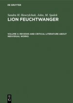 Reviews and Critical Literature about Individual Works / Rezensionen und wissenschaftliche Beitrage zu einzelnen Werken