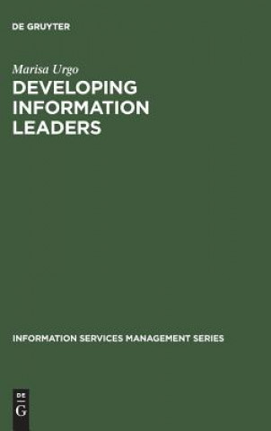 Developing Information Leaders