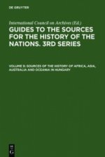 Sources of the History of Africa, Asia, Australia and Oceania in Hungary