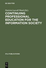 Continuing Professional Education for the Information Society