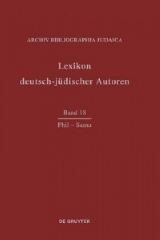 Lexikon deutsch-judischer Autoren, Band 18, Phil - Samu