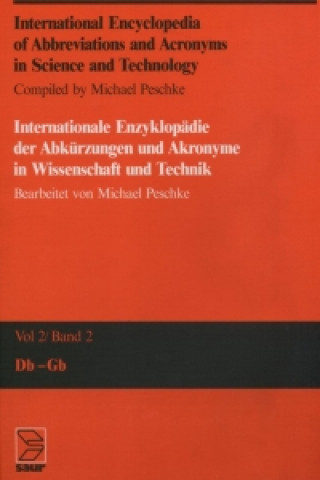 International Encyclopedia of Abbreviations and Acronyms in Science and Technology, Volume 2, Db - Gb