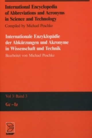 International Encyclopedia of Abbreviations and Acronyms in Science and Technology, Volume 3, Gc - Iz