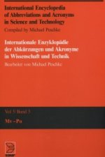 International Encyclopedia of Abbreviations and Acronyms in Science and Technology, Volume 5, Mv - Po