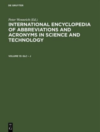 International Encyclopedia of Abbreviations and Acronyms in Science and Technology, Volume 13, Glc - J