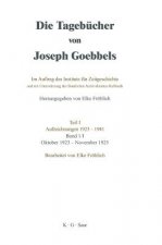 Tagebucher von Joseph Goebbels, Band I, Oktober 1923 - November 1925