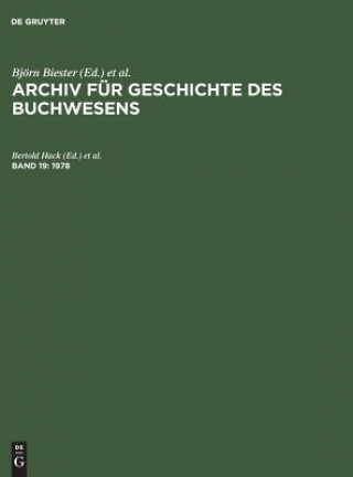 Archiv fur Geschichte des Buchwesens, Band 19, Archiv fur Geschichte des Buchwesens (1978)
