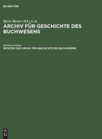 Register Zum Archiv Fur Geschichte Des Buchwesens (Band I-XX)
