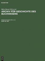 Archiv fur Geschichte des Buchwesens, Band 28, Archiv fur Geschichte des Buchwesens (1987)