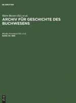 Archiv fur Geschichte des Buchwesens, Band 44, Archiv fur Geschichte des Buchwesens (1995)