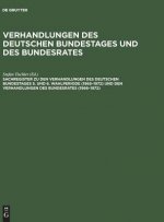 Sachregister Zu Den Verhandlungen Des Deutschen Bundestages 5. Und 6. Wahlperiode (1965-1972) Und Den Verhandlungen Des Bundesrates (1966-1972)
