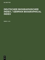 Deutscher Biographischer Index / German Biographical Index, 8 Teile