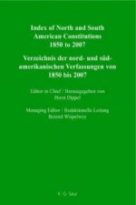 Index of North and South American Constitutions 1850 to 2007