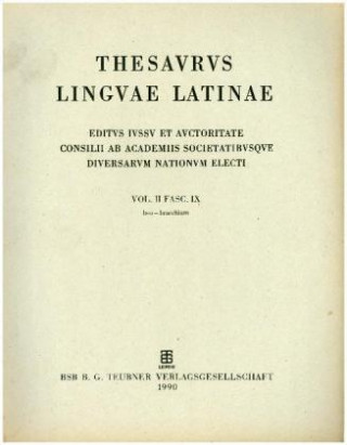 Thesaurus linguae Latinae. an - Byzeres / beo - bracchium