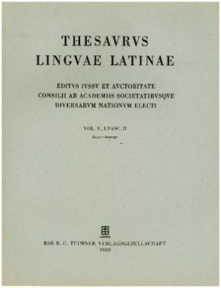 Thesaurus linguae Latinae. . d - dze / decus - demergo