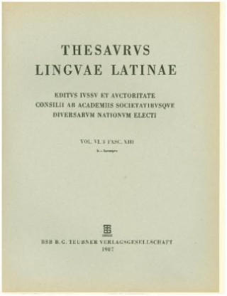 Thesaurus linguae Latinae. . h - hystrix / h - haruspex