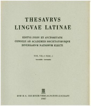 Thesaurus linguae Latinae. . intestabilis - lyxipyretos / intestabilis - invenustus