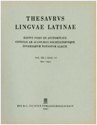 Thesaurus linguae Latinae. . intestabilis - lyxipyretos / laboro - laqueo