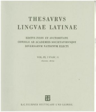 Thesaurus linguae Latinae. . o - ozynosus / obscenus - obvius