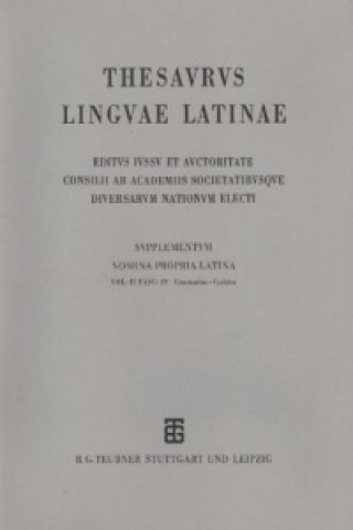 Thesaurus linguae Latinae. Supplementum: Onomasticon. C - Cyzistra / Constantius - Cyzistra