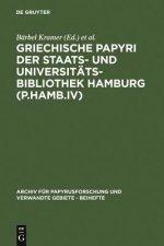 Griechische Papyri Der Staats- Und Universitatsbibliothek Hamburg (P.Hamb.IV)