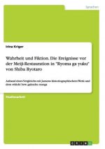 Wahrheit und Fiktion. Die Ereignisse vor der Meiji-Restauration in Ryoma ga yuku von Shiba Ryotaro
