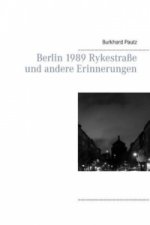 Berlin 1989 Rykestraße und andere Erinnerungen