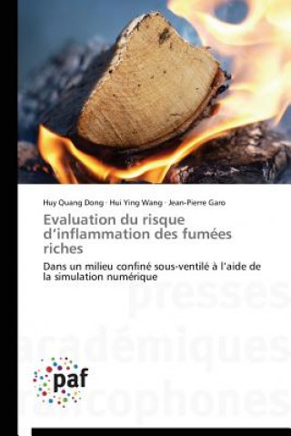 Evaluation Du Risque D Inflammation Des Fumees Riches
