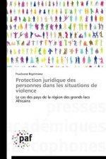 Protection juridique des personnes dans les situations de violence