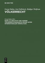 Der Staat Und Andere Voelkerrechtssubjekte; Raume Unter Internationaler Verwaltung