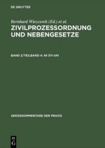 Zivilprozessordnung und Nebengesetze, Band 2/Teilband 4,  511-541