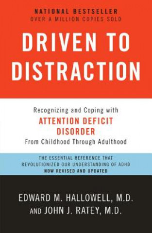 Driven to Distraction (Revised)