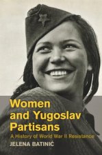 Women and Yugoslav Partisans