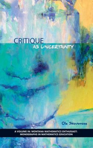 Critique as Uncertainty