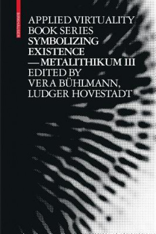 Symbolizing Existence