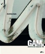 GAM 11: Archiscripts